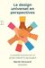 Le design universel en perspectives: La societ2 inclusive est un projet collectif et participatif