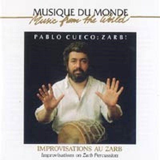 Sonic Rendezvous Buda Musique Pablo Cueco - Zarb! - Improvisations Au Zarb = Improvisations On Zarb Percussion (CD)