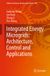 Integrated Springer Nature Integrated Energy Microgrids: Architecture, Control and Applications