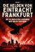 Die Eintracht Frankfurt Die Helden von Eintracht Frankfurt Hardcover