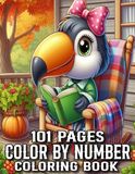 101 Pages Color By Number Coloring Book