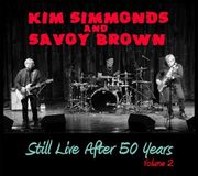 Still Kim Simmonds & Savoy Brown Still Live After 50 Years (Volume 2) CD