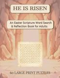 He Is Risen. An Easter Scripture Word Search & Reflection Book for Adults