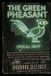 The Green Pheasant: Being the Whole Truth Concerning the Vengeance in the Night, the Committee That Owned Him, the Fires of That Autumn, and the Four ... Silk From Which the Legend Was Cut