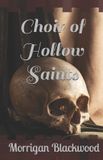 Choir The Silence of Vaelorin- Choir of Hollow Saints