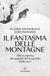 Il Solferino Il fantasma delle montagne. Alla scoperta dei segreti del leopardo delle nevi Paperback