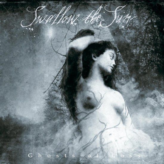 Ghosts Swallow the Sun Ghosts Of Loss
