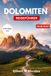 DOLOMITENREISEFÜHRER 2026/2027: Wandern Sie auf der Alta Via, und erkunden Sie die Olympic Peaks bei Cortina – Saisonale Routenvorschläge und praktische Tipps für den italienischen Alpenraum.
