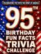 95th Birthday Fun Facts Trivia Challenge - Perfect Gifts for Teens & Adults (Special USA Birthday Edition)