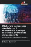 Migliorare OmniScriptum SRL Migliorare la sicurezza stradale con il rilevamento in tempo reale della sonnolenza del conducente