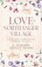 Love in Northanger Village: A Sweet Clean Contemporary Mystery Romance Inspired by Jane Austen