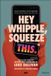 Hey Wiley-VCH GmbH Hey Whipple, Squeeze This: The Classic Guide to Creating Great Advertising