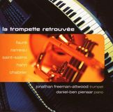 Outhere Linn Records Jonathan Freeman-Attwood & Daniel-Ben Pienaar - La Trompette Retrouvée (CD)