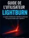 GUIDE Independently Published Guide de l'Utilisateur Lightburn Paperback 204 Pages 13 November 2025