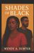Shades Independently Published Shades of Black Paperback
