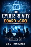 The Cyber Ready Board & CXO Paperback