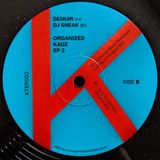 Demuir Featuring Bluey Robinson / Dj Sneak - Organized Kaoz Ep 3