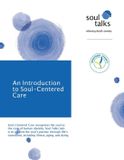An Soul Talks Inc An Introduction to Soul Centered Care Paperback