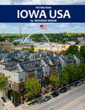 Iowa: A Stunning Coffee Table Photo Book for Travel and Tourism Enthusiasts