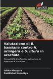 Valutazione OmniScriptum SRL Valutazione di B. bassiana contro H. armigera e S. litura in arachide