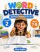 Word Detective: Grade 2 Ages 7-8 Spelling and Sentence Practice Workbook