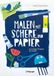 Malen Haupt Verlag Malen mit Schere und Papier