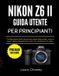 Nikon Z6 II Guida Utente Per Principianti