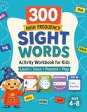 300 High-Frequency Sight Words Activity Workbook for Kids