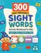 300 High-Frequency Sight Words Activity Workbook for Kids