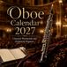 Oboe Calendar 2027: 12 Months of Classical Woodwinds and Orchestral Elegance