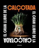 El Cossetània Edicions El gran llibre de la calçotada Paperback