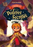 El COLEGIO DE PODERES SECRETOS El conjuro mágico / The Magic Spell Paperback