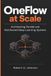 OneFlow at Scale: Architecting Parallel and Distributed Deep Learning Systems