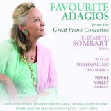 PIAS Nederland Elizabeth Sombart, Royal Philharmonic Orchestra & Pierre Vallet - Favourite Adagios From The Great Piano Concertos (CD)
