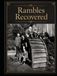 Rambles Recovered: The Life And Lost Work Of Robert John Henderson DeLoach