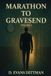 Marathon to Gravesend: Volume 2 Paperback