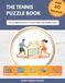 The Tennis Puzzle Book: The Ultimate Activity Collection for Tennis Fans