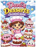 Dani's Desserts Coloring Book