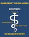 Vol. Emergency Room Nurse Word Search: Vol. 4 — Larger Print Word Search for Nurses | Puzzle Book for Adults with Nursing Trivia & Inspiring Quotes | Gift for Nurses Week, Graduation & Retirement