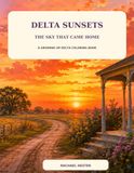 Delta Sunsets: The Sky That Came Home: A Growing Up Delta Coloring Book