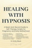 Healing Libri GmbH Healing with Hypnosis: A Read-And-Record Guide to Self-Therapy
