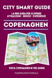 CITY SMART GUIDE COPENHAGEN. La mini guida per scoprire Attrazioni, Servizi ed Esperienze.: 20