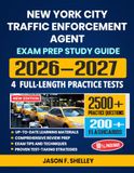 New York City Traffic Enforcement Agent Exam Study Guide 2026-2027