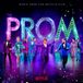 Sony Music Entertainment International Services Gmbh Prom (Music From The Netflix Film) LP