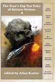 The Createspace Independent Publishing Platform The Year's Top Ten Tales of Science Fiction 8