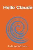 Hello Claude: Inclusive Interview