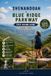 Shenandoah & Blue Ridge Parkway Easy Hiking Guide 2026-2027: Beginner-Friendly Trails, Scenic Overlooks, Waterfalls, Family Hikes, Mountain Views, Skyline Drive & Trail Maps for Virginia