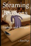 Steaming Icecat Steaming Tensions: Embers and Intrigue