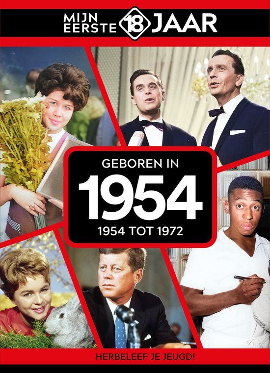 Mijn eerste 18 jaar - Geboren in 1954