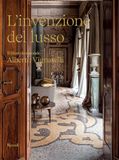 L'invenzione del lusso. Il lifestyle secondo Alberto Vignatelli